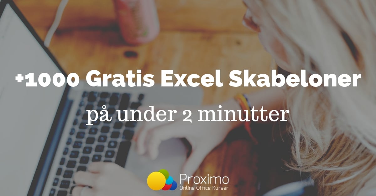 Få gratis adgang til +1000 Excel skabeloner (på 2 minutter)