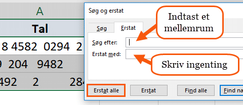 Søg efter mellemrum og erstat med ingenting Søg efter mellemrum og erstat med ingenting