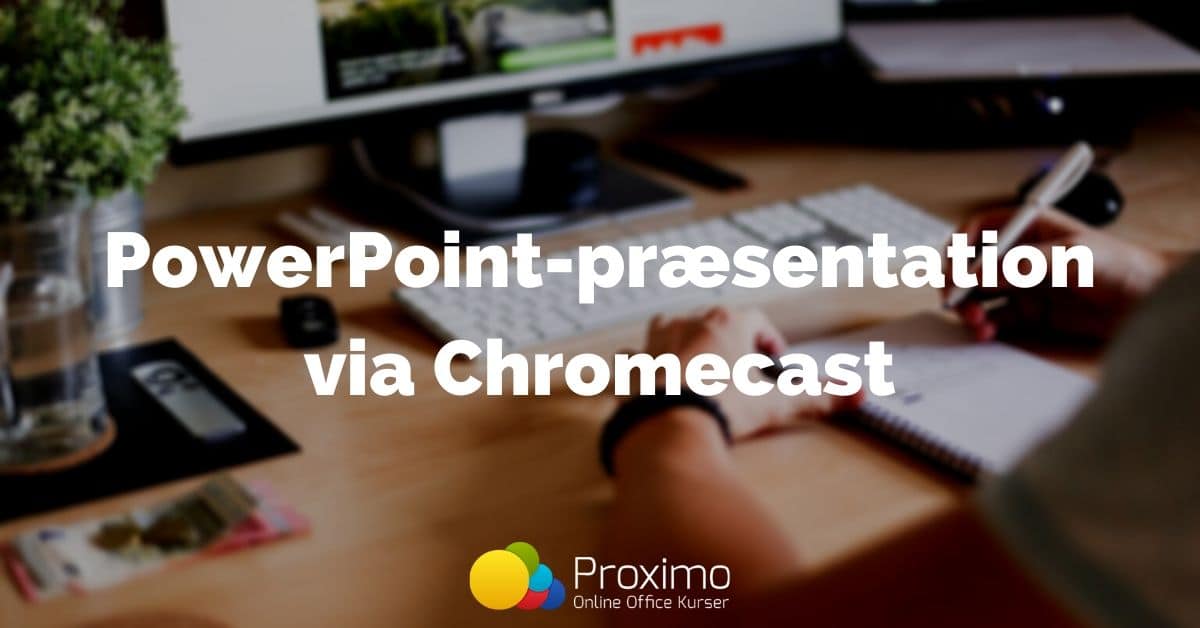 undskyld hver dag køber Vis din PowerPoint-præsentation på Chromecast (5 trin)