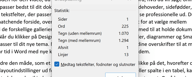 3 Tæl hvor mange tegn, ord, mv. der er i den markerede tekst
