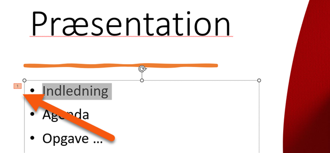 En animation i PowerPoint skaber spænding ved at man ikke får det hele på en gang. 