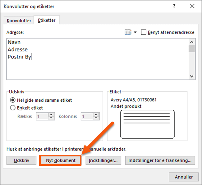 Vælg nyt dokument eller udskriv. Vælg nyt dokument eller udskriv.