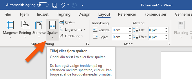 Klik på Spalter for at indsætte spalter i dit dokument Klik på Spalter for at indsætte spalter i dit dokument